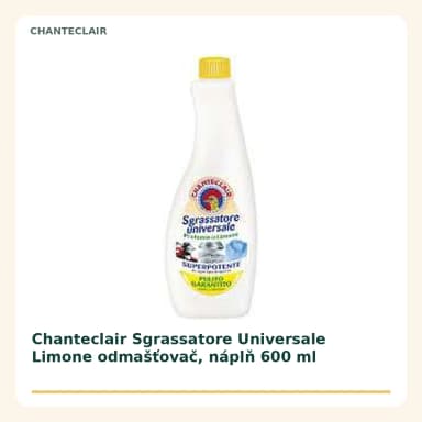 Chanteclair Sgrassatore Universale Limone odmašťovač, náplň 600 ml